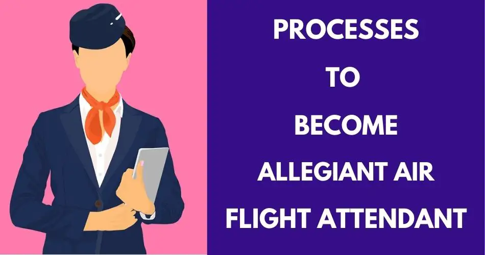 processes-to-become-allegiant-air-flight-attendant-aviatechchannel