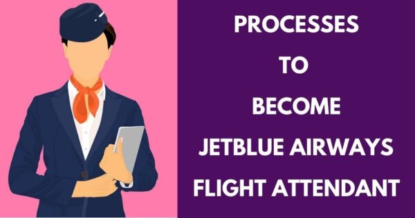 How To Successfully Apply & Become A JetBlue Flight Attendant? Join The