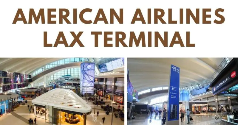 American Airlines Terminal At LAX Airport Full Tour 2023   American Airlines Lax Terminal Aviatechchannel 798x420 