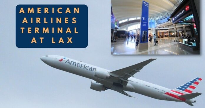 american-airlines-terminal-at-lax-aviatechchannel