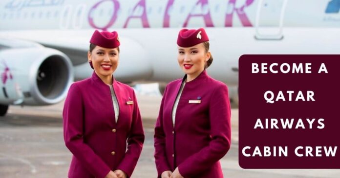 how-to-become-a-qatar-airways-cabin-crew-aviatechchannel