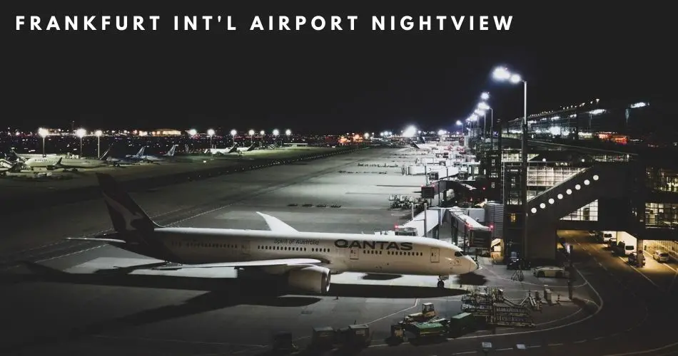 frankfurt airport nightview aviatechchannel