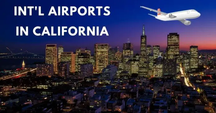 internationa-airports-in-california-aviatechchannel