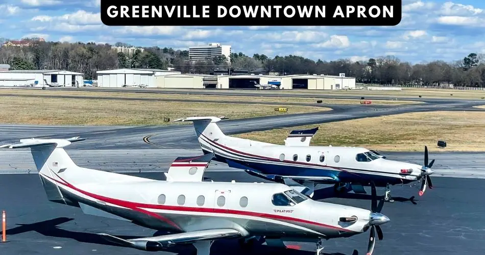 greenville downtown airport apron aviatechchannel