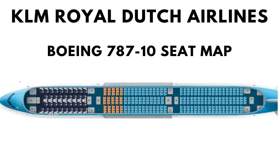 klm-royal-dutch-airlines-boeing-787-10-seat-map-aviatechchannel