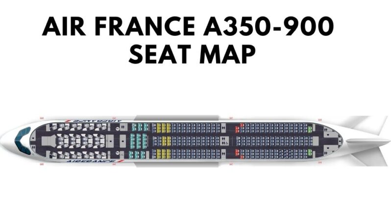 Airbus A350 Seat Map With Airline Configuration