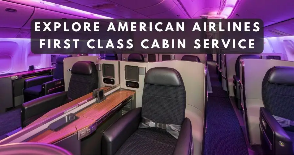 american-airlines-first-class-cabin-service-aviatechchannel