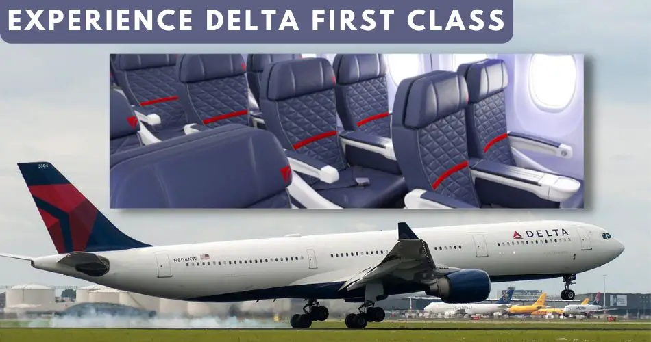 What It Is Like To Fly With Delta First Class? [2024]