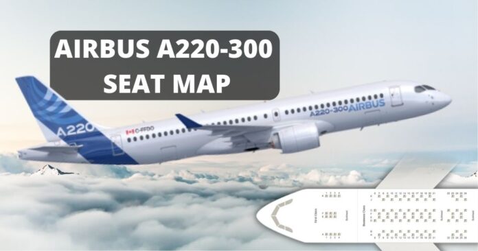 explore-airbus-a220-300-seat-map-aviatechchannel