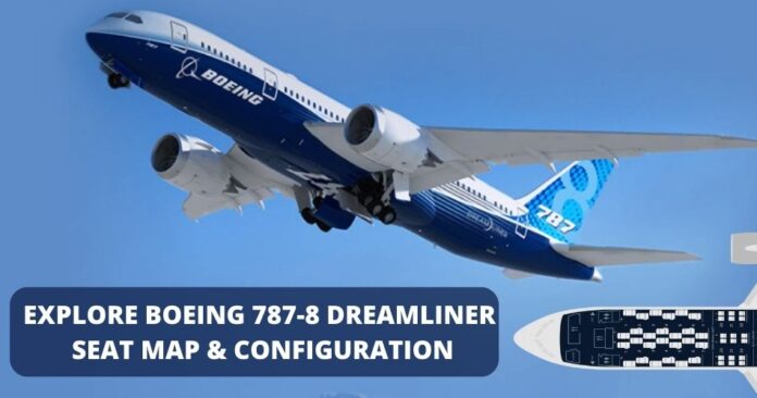 explore-boeing-787-8-dreamliner-seat-map-aviatechchannel