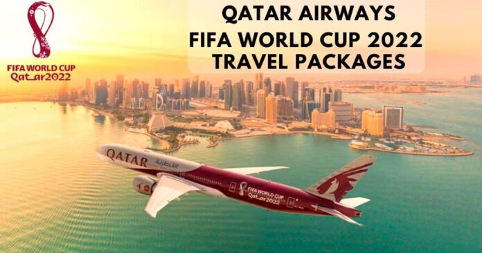 explore-qatar-airways-world-cup-packages-aviatechchannel