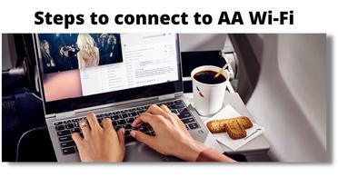 How To Connect To American Airlines Wifi? 