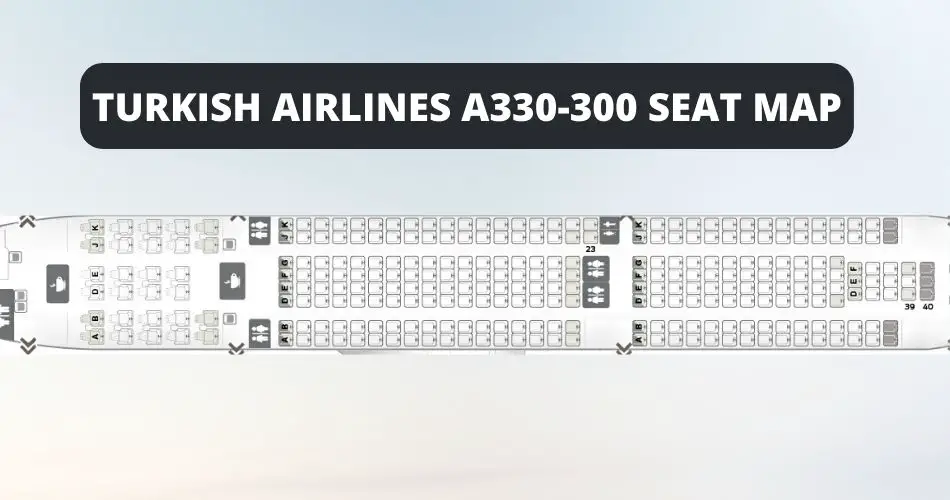 turkish airlines airbus a330 300 seat map aviatechchannel