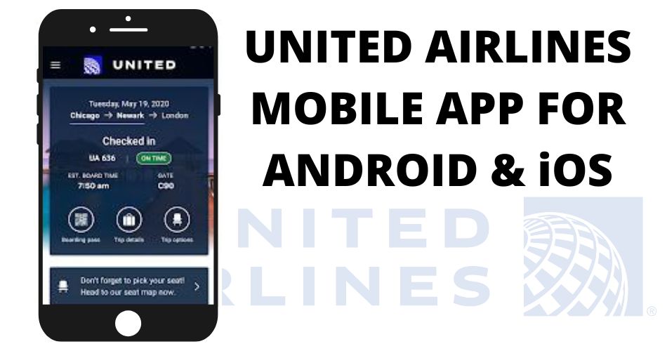 united airlines mobile app aviatechchannel