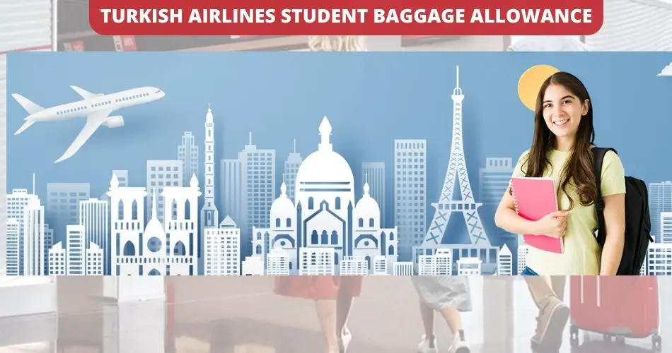 turkish-airlines-baggage-allowance-for-students-aviatechchannel