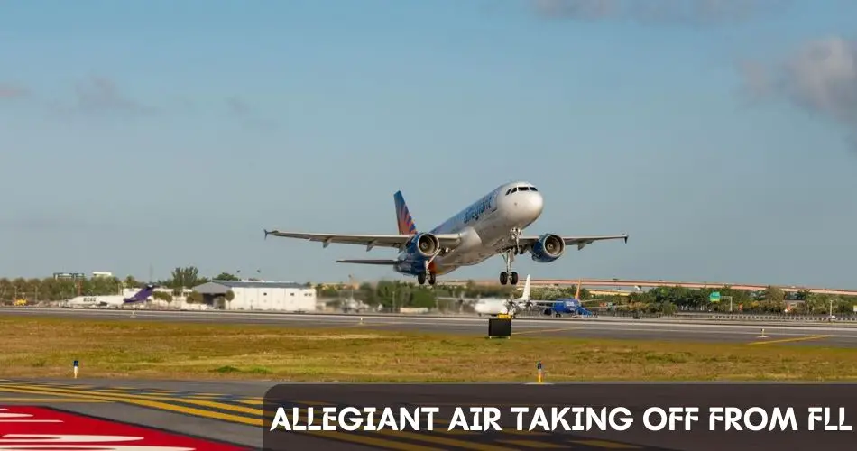 allegiant air taking off fll airport aviatechchannel