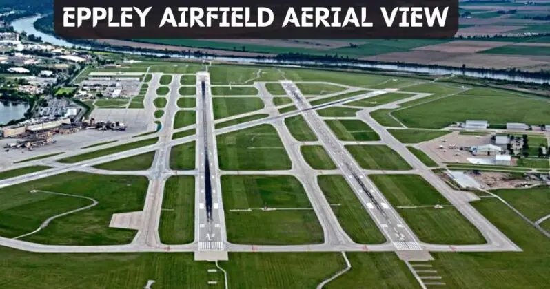 Eppley Airfield Airports In Omaha Nebraska Aviatechchannel 798x420 