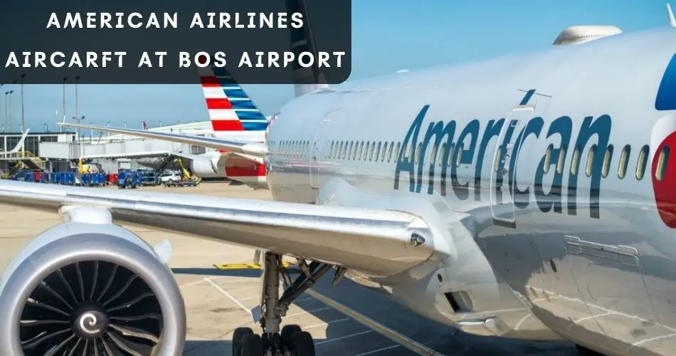 american airlines fleet at boston logan airport aviatechchannel