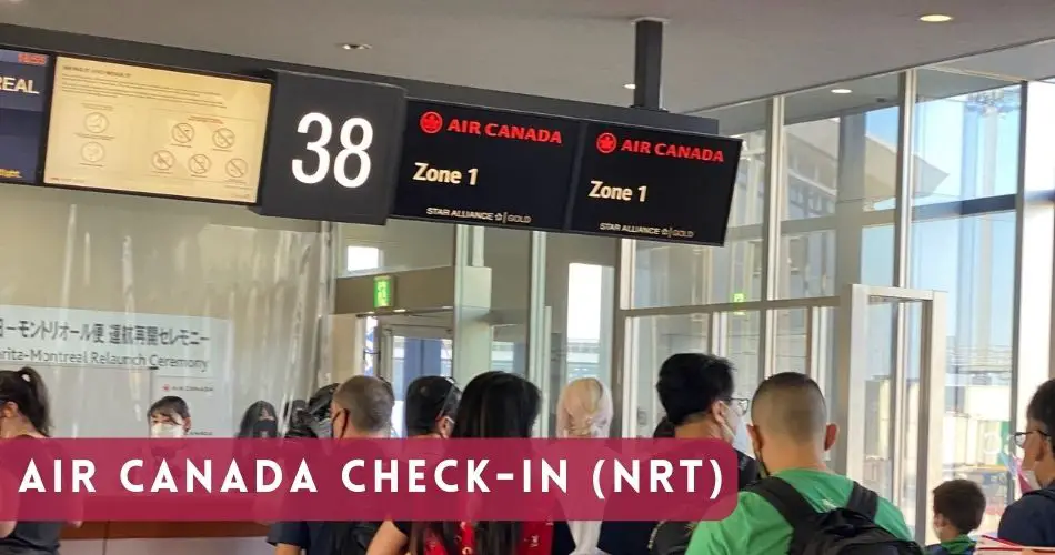 air canada narita terminal check in gates aviatechchannel