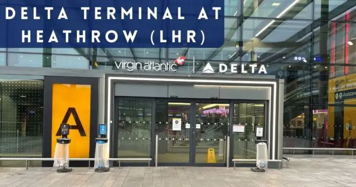explore-delta-terminal-at-heathrow-airport-aviatechchannel