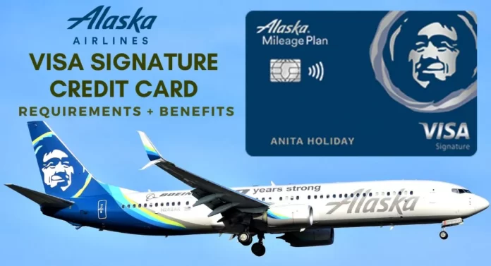 explore-alaska-airlines-visa-signature-credit-card-benefits-aviatechchannel