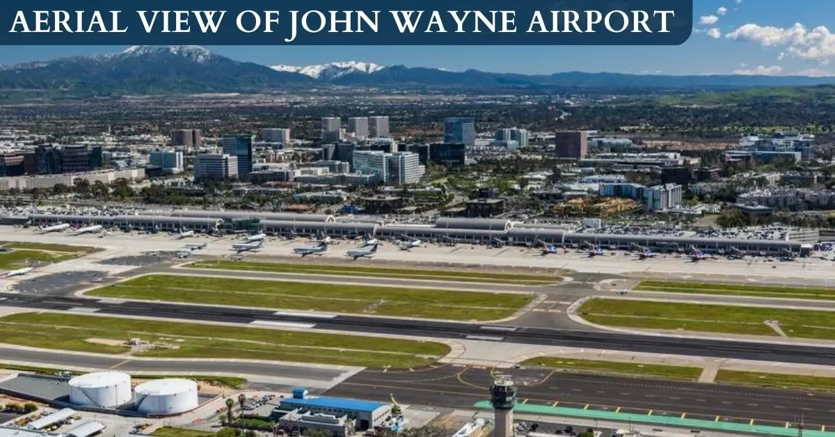 aerial view of john wayne airport in orange county aviatechchannel