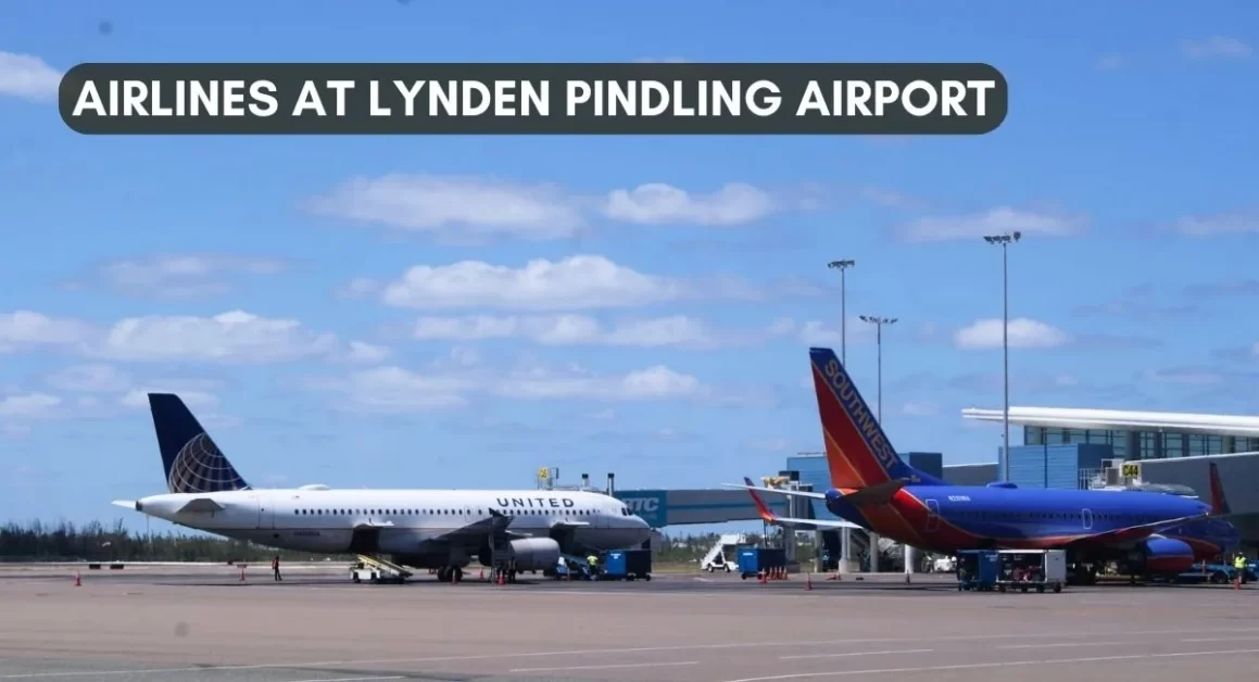 airlines at lynden pindling airport aviatechchannel