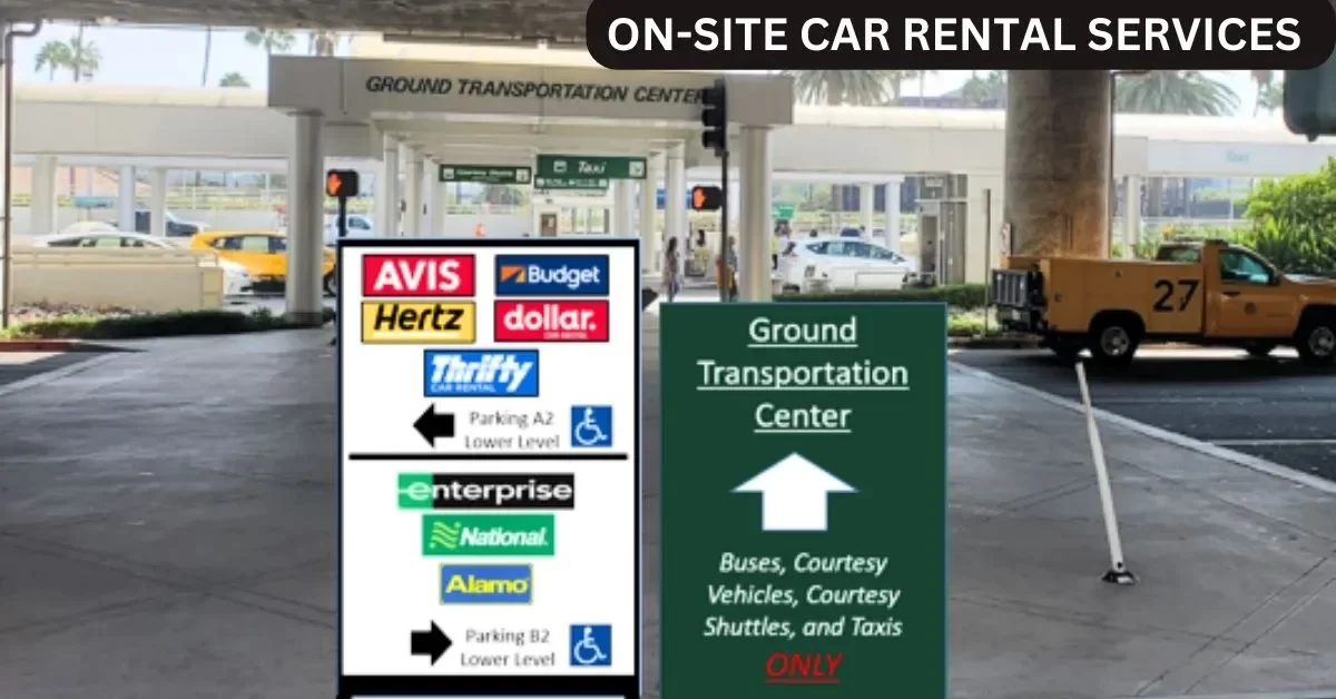 car rental services at john wayne airport in orange county aviatechchannel