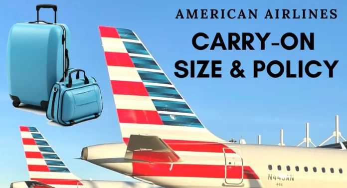 American Airlines Carry-on Size & Policy [Updated 2024]