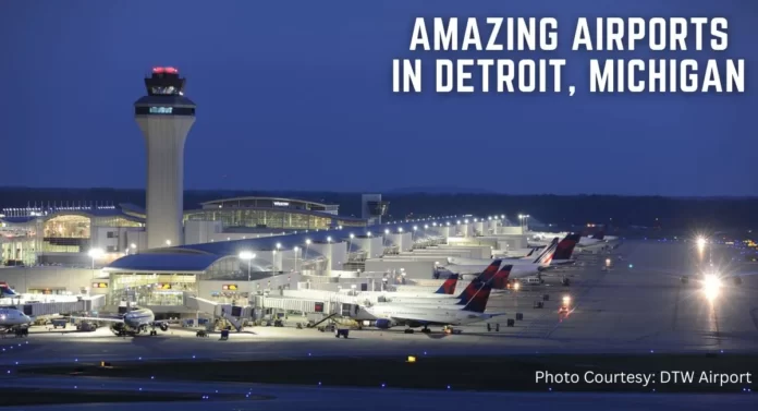 explore-all-airports-in-detroit-aviatechchannel