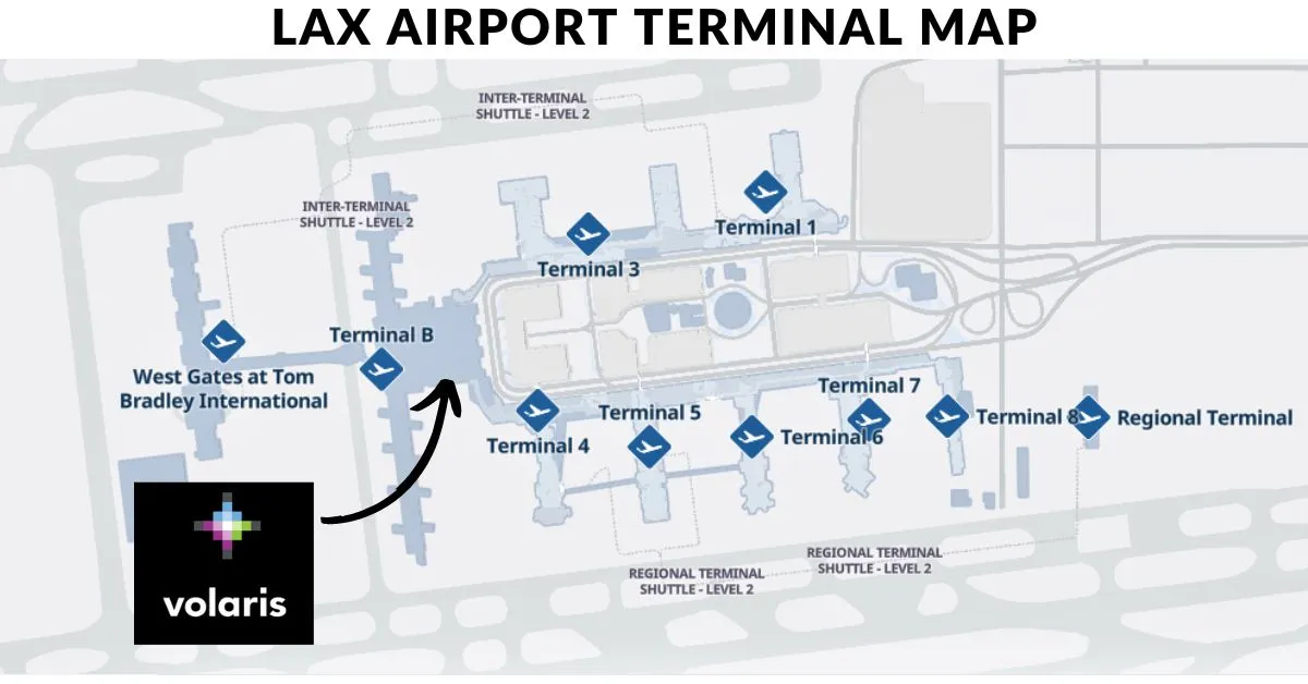 what terminal is volaris at lax airport aviatechchannel
