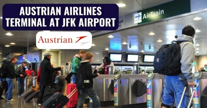 explore-austrian-airlines-terminal-at-jfk-airport-aviatechchannel