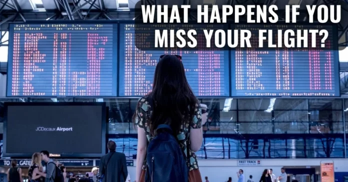 what-happens-if-you-miss-your-flight-guidelines