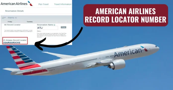 american-airlines-record-locator-number-aviatechchannel