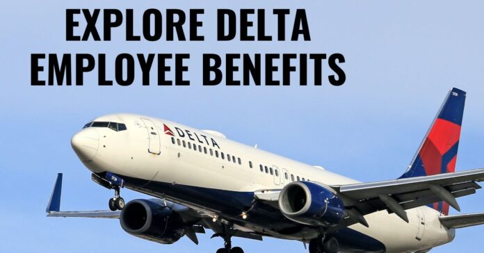 delta-air-lines-employee-benefits-aviatechchannel
