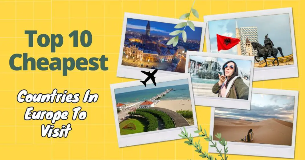 10-cheapest-countries-in-the-europe-aviatechchannel