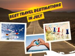 Best-Travel-Destinations-In-July-aviatechchannel