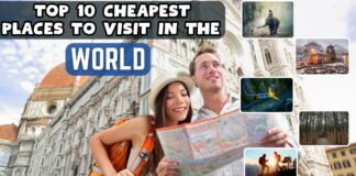 Top-10-Cheapest-Places-To-Visit-In-The-World-aviatechchannel