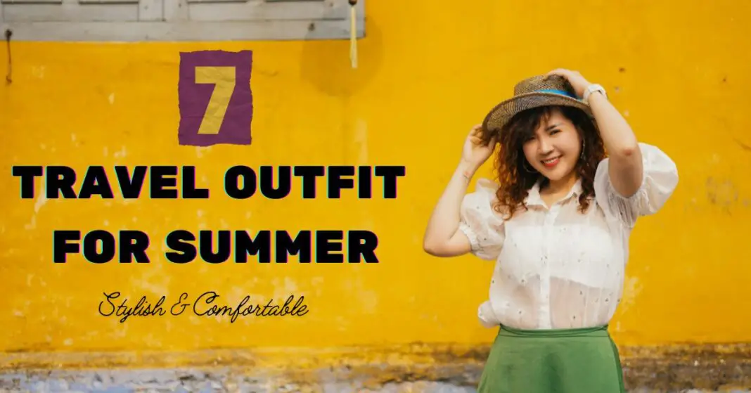 7-travel-outfits-for-summer-aviatechchannel